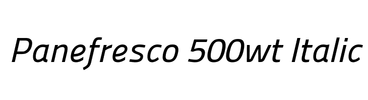 Panefresco 500wt Italic フォント