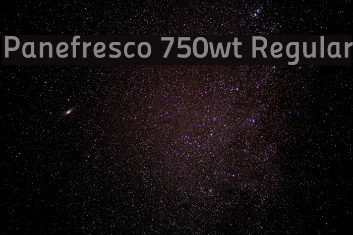 Panefresco 750wt Regular フォント examples