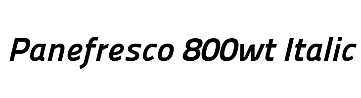 Panefresco 800wt Italic Font
