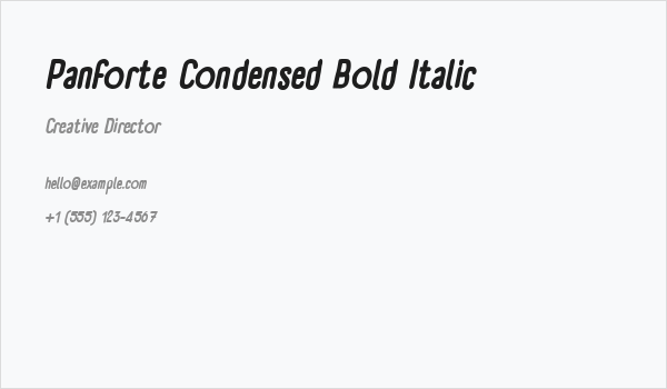 Panforte Condensed Bold Italic Business Card