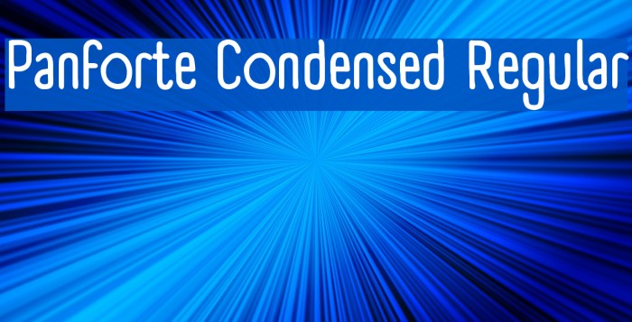Panforte Condensed Regular Font examples