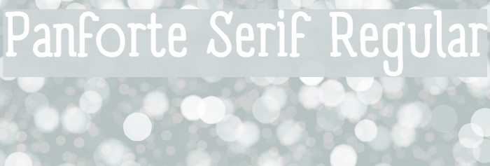 Panforte Serif Regular Font examples