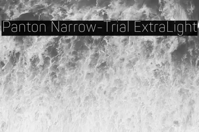 Panton Narrow-Trial ExtraLight Font examples