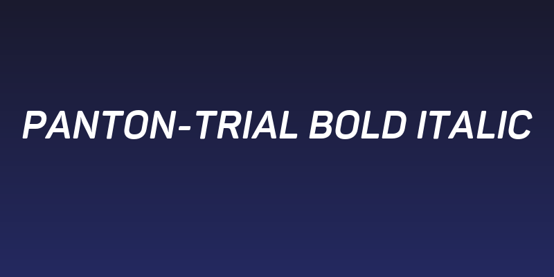 Panton-Trial Bold Italic Social Header