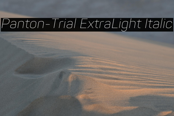 Panton-Trial ExtraLight Italic Example 1