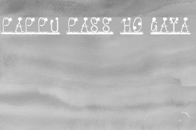 Pappu pass ho gaya Fuentes examples