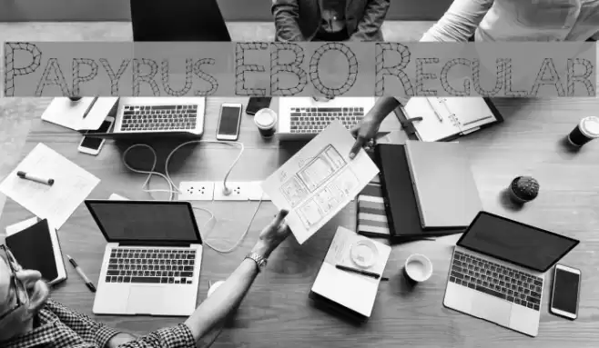 Papyrus EBO Regular Font examples