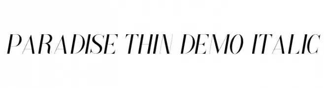 Paradise Thin Demo Italic  नि: शुल्क फ़ॉन्ट्स डाउनलोड