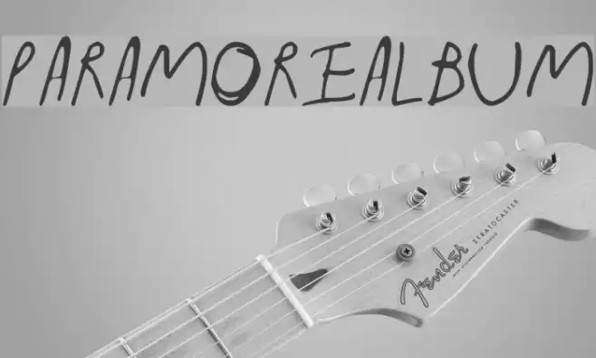 ParamoreAlbum Font examples