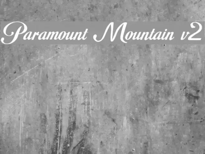 Paramount Mountain v2 Font examples