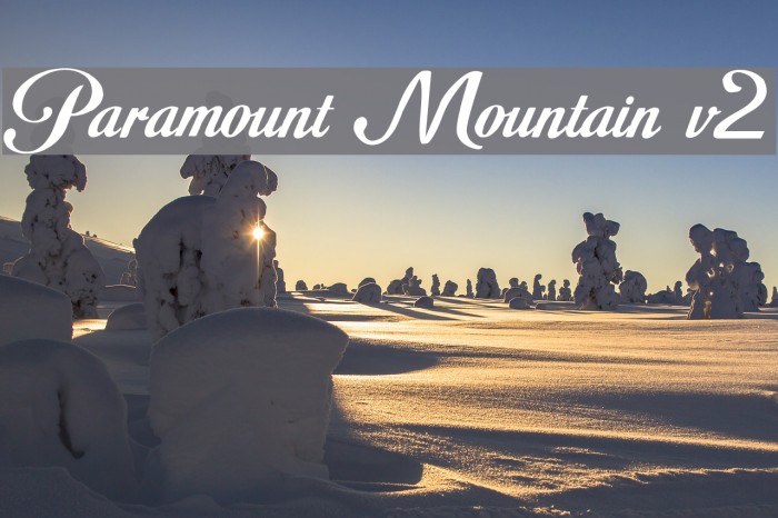 Paramount Mountain v2 Font examples