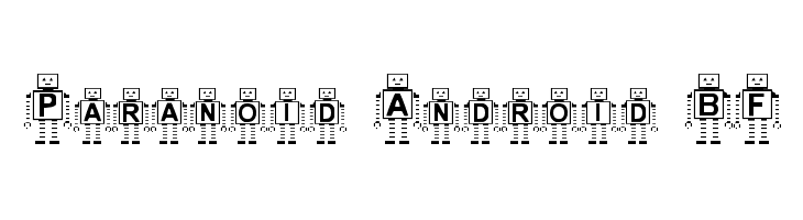 Paranoid Android BF  Descarca Fonturi Gratis