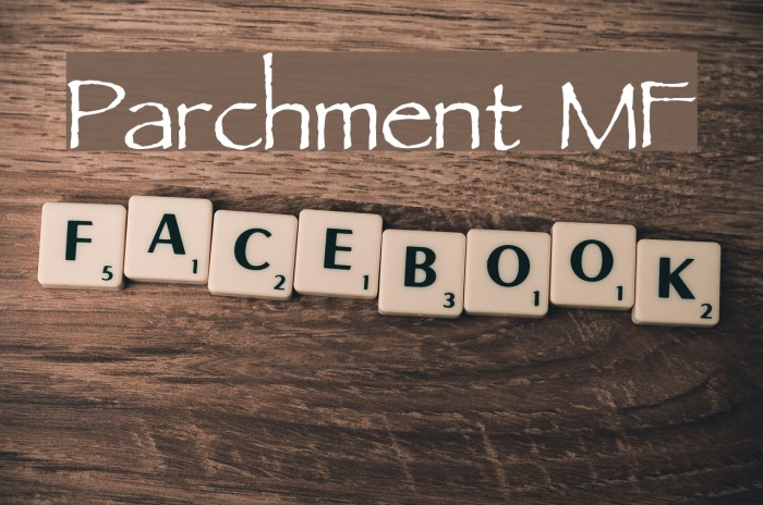 Parchment MF Font examples