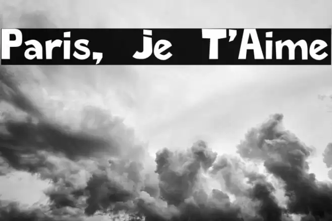 Paris, Je T'Aime Font examples