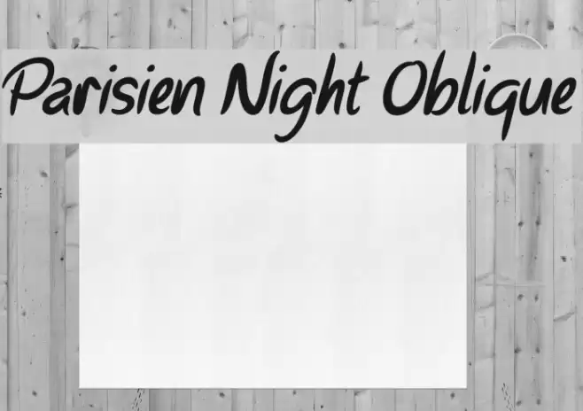 Parisien Night Oblique Font examples