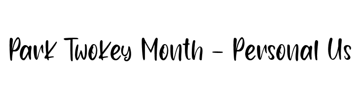 Park Twokey Month - Personal Us  免费字体下载