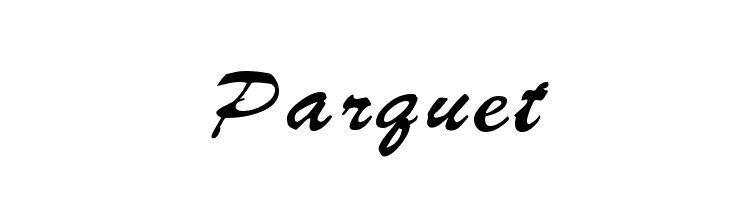 Parquet フォント