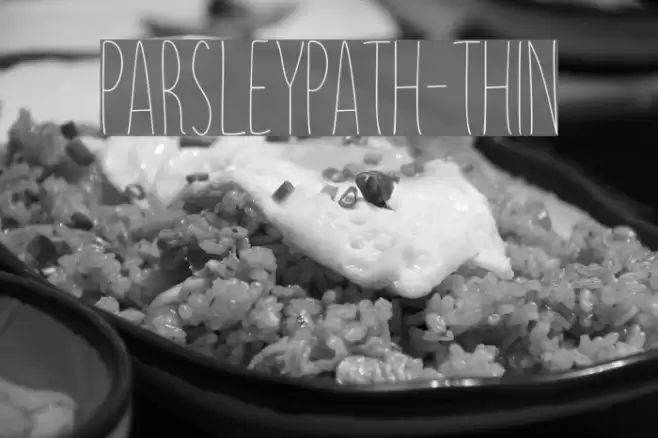 ParsleyPath-Thin Font examples