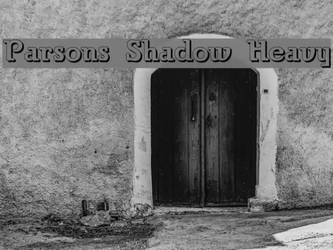 Parsons Shadow Heavy Font examples