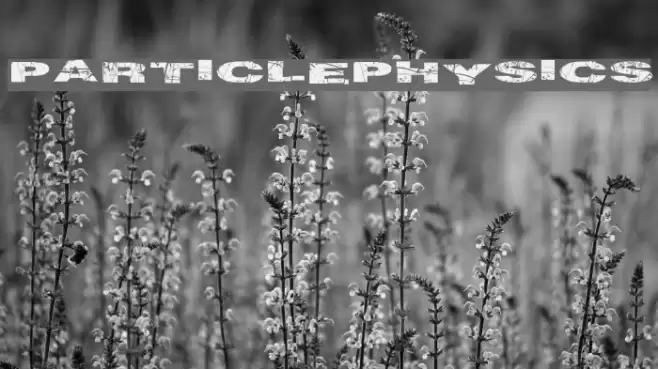 ParticlePhysics Font examples