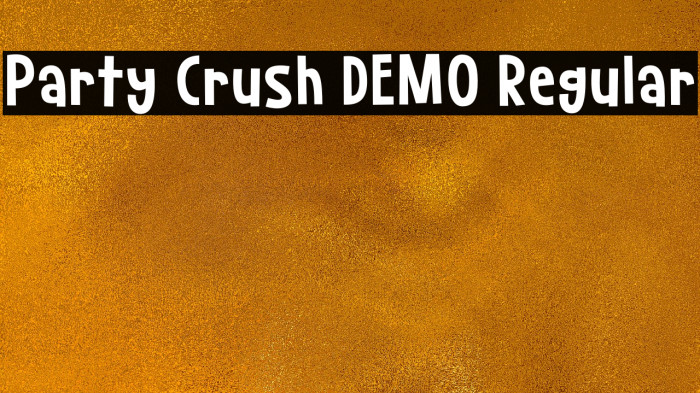 Party Crush DEMO Regular Font examples