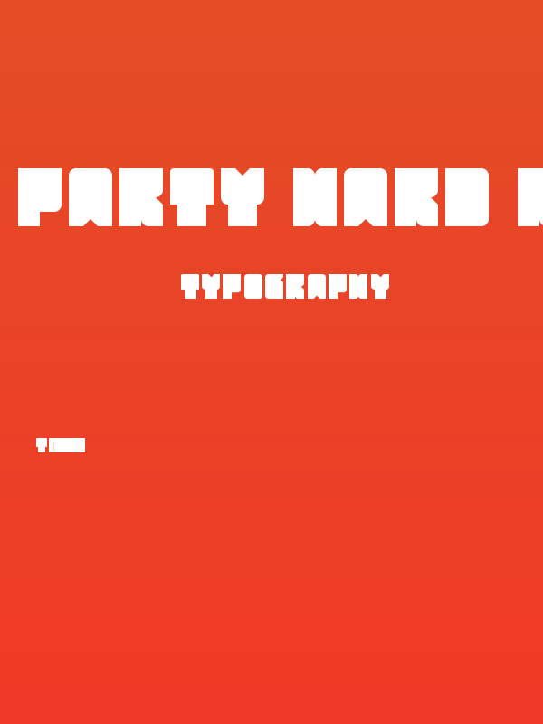 Party Hard Regular Poster