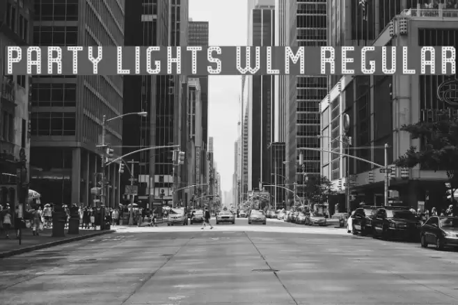 Party Lights [WLM] Regular Font examples