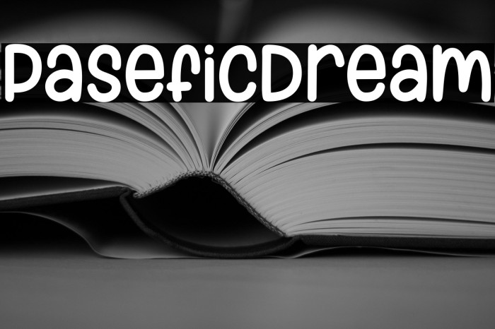 Pasefic Dream Example 2