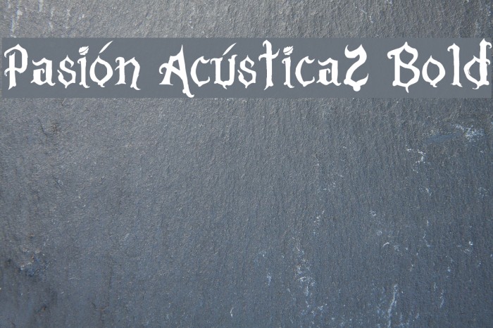Pasión Acústica2 Bold Font examples