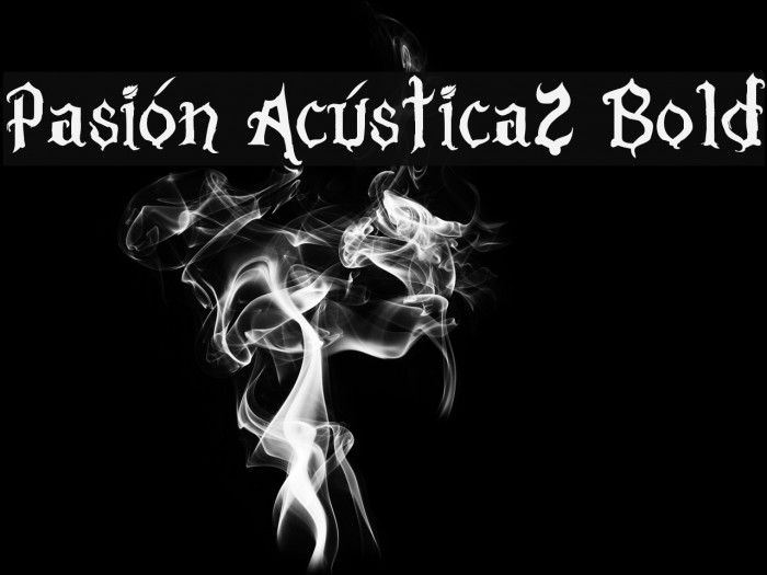 Pasión Acústica2 Bold Font examples