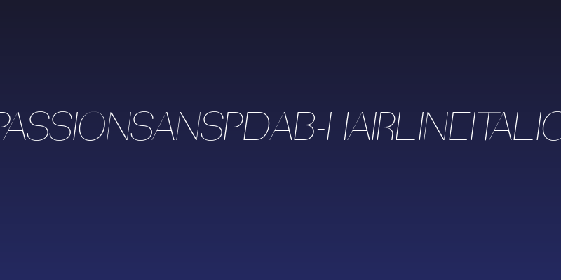 PassionSansPDab-HairlineItalic Social Header