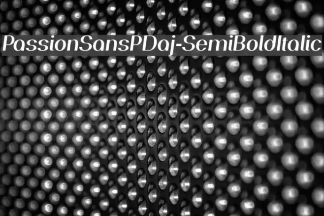 PassionSansPDaj-SemiBoldItalic Font examples