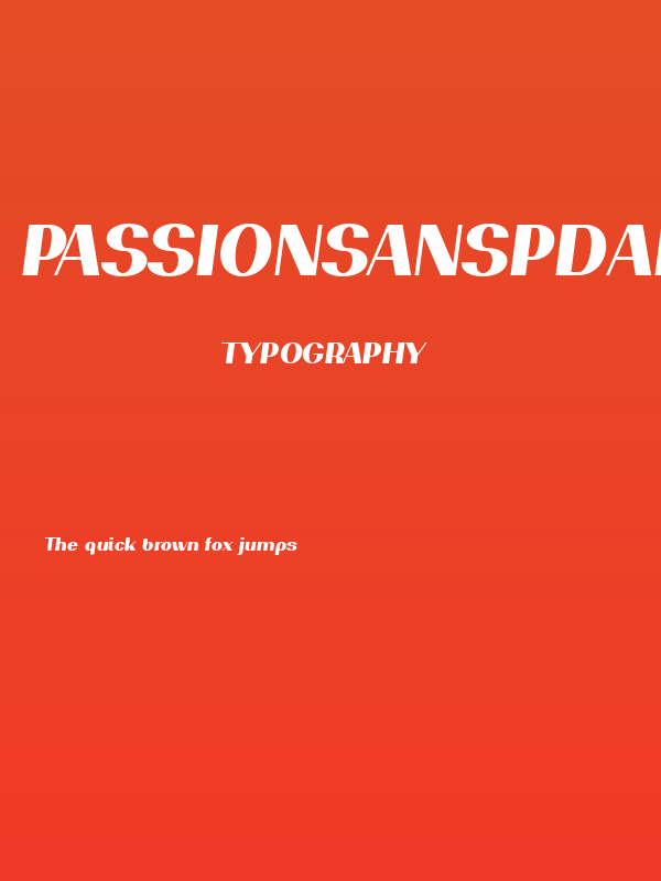 PassionSansPDap-ExtraBoldItalic Poster