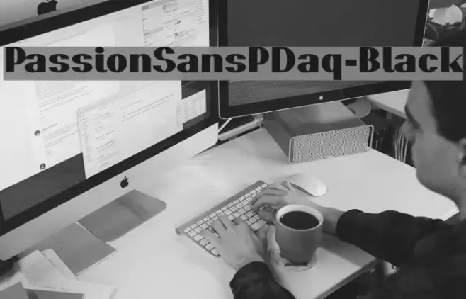 PassionSansPDaq-Black Font examples