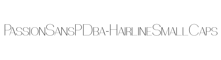 PassionSansPDba-HairlineSmallCaps  Frei Schriftart Herunterladen