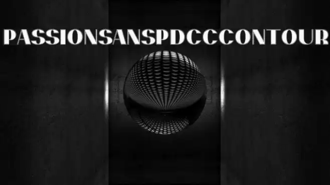 PassionSansPDcc-Contour Font examples