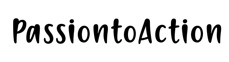 PassiontoAction Font