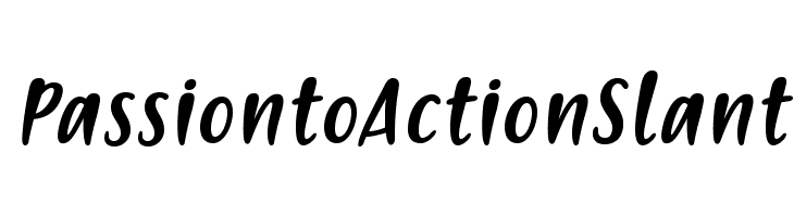 PassiontoActionSlant  Free Fonts Download