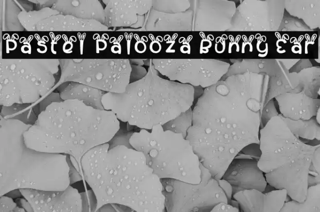 Pastel Palooza Bunny Ear Font examples