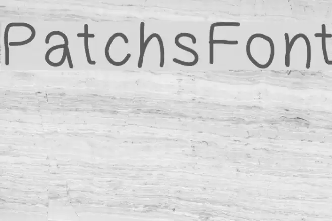 PatchsFont Schriftart examples
