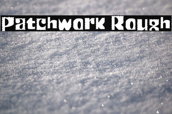 Patchwork Rough Example 3