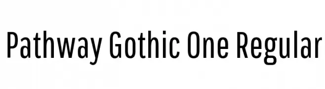 Pathway Gothic One Regular  नि: शुल्क फ़ॉन्ट्स डाउनलोड