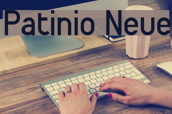 Patinio Neue Font examples