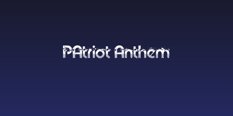 Patriot Anthem Social Header