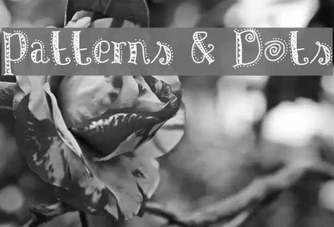 Patterns & Dots Schriftart examples
