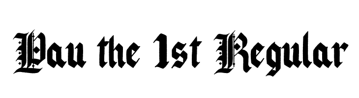 Pau the 1st Regular Font