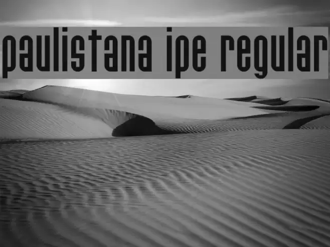 Paulistana Ipe Regular Font examples