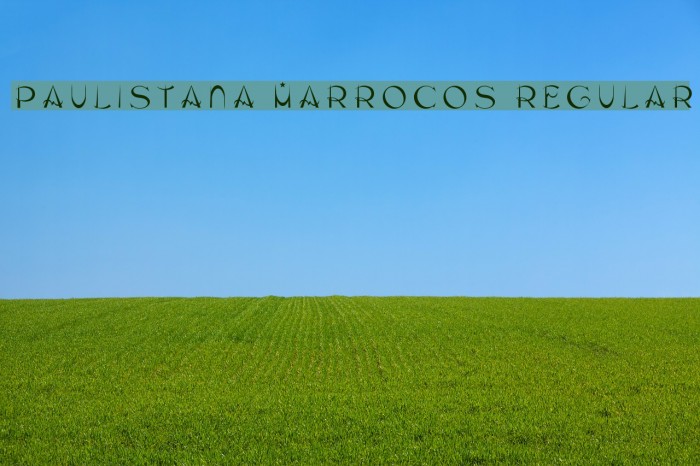 Paulistana Marrocos Regular Font examples