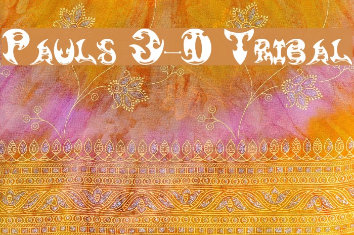 Pauls 3-D Tribal Font examples