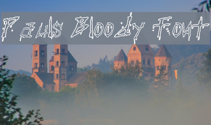 Pauls Bloody Font Example 3